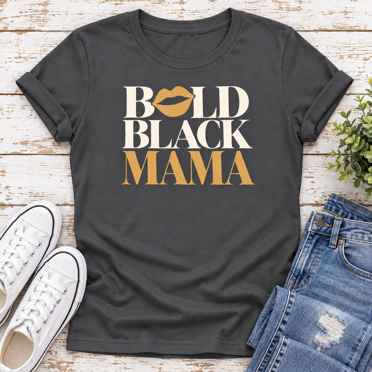 Bold Black Mama Ladies Fit T-Shirt