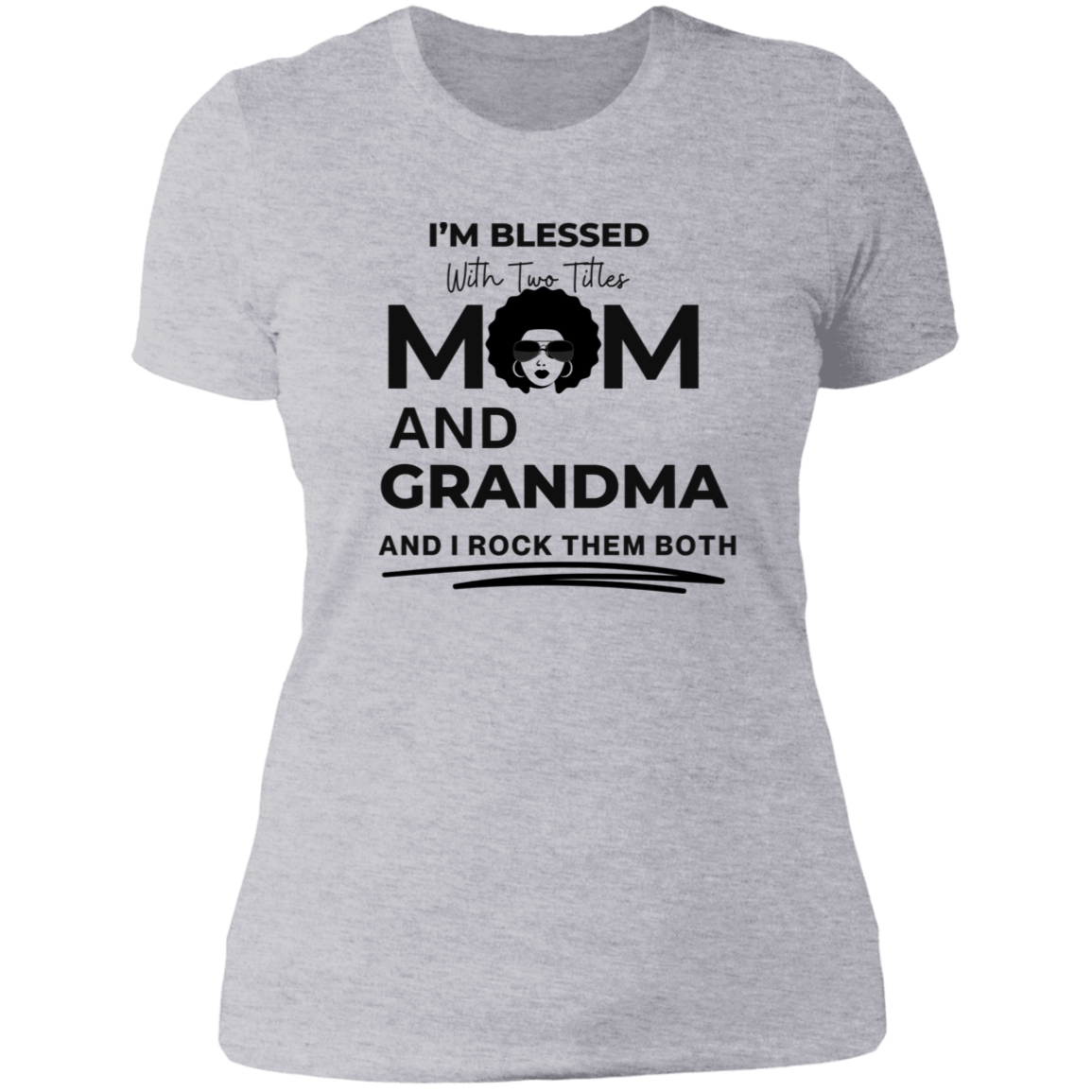 Cute I'm A Blessed Mom & Grandma - Ladies Slim Fit T-Shirt