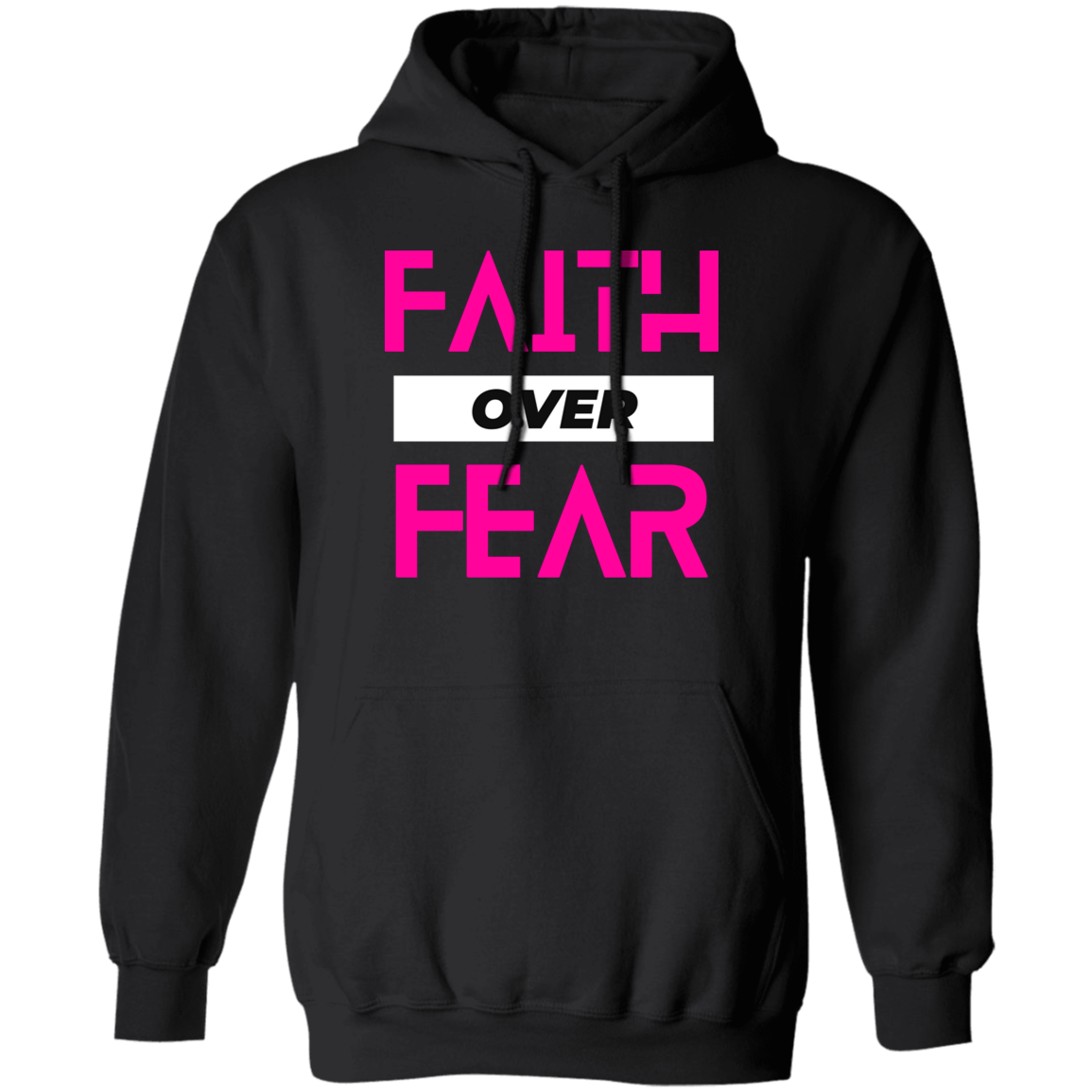 Trending Faith Over Fear Pullover Hoodie