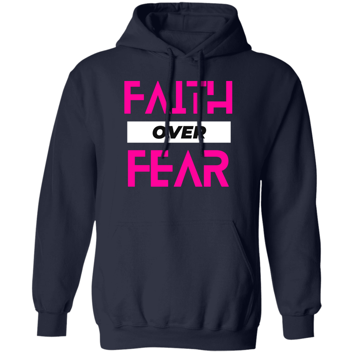 Trending Faith Over Fear Pullover Hoodie