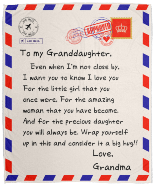 To My Granddaughter Blanket - Letter Blanket Gift - Sweet Message to My Granddaughter For A Lifetime - Love Grandma