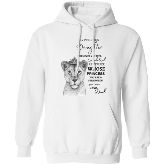 My Precious Daughter Pullover Hoodie | From Dad