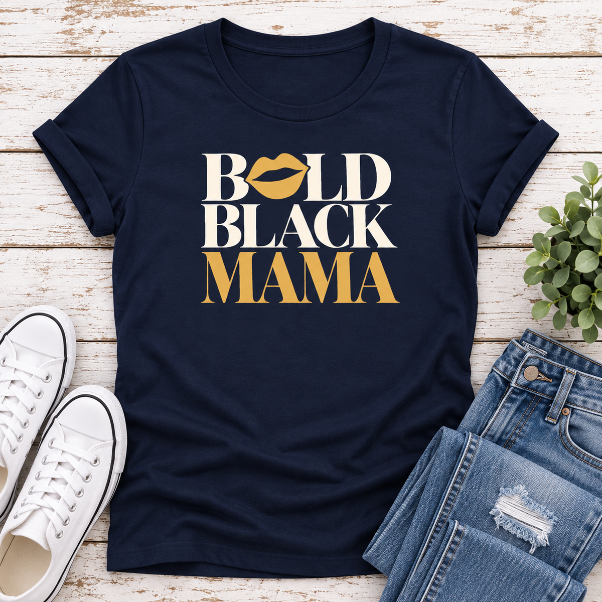 Bold Black Mama Ladies Fit T-Shirt