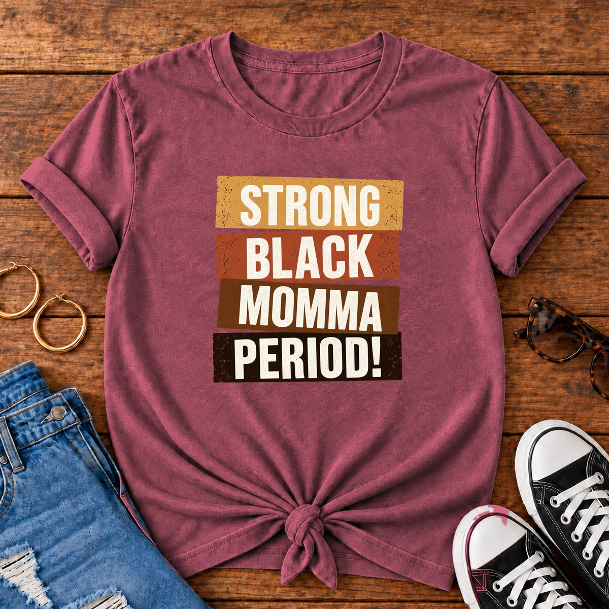 Strong Black Momma Period! Comfort Colors® T-Shirt