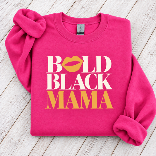 Bold Black Mama Crewneck Sweatshirt