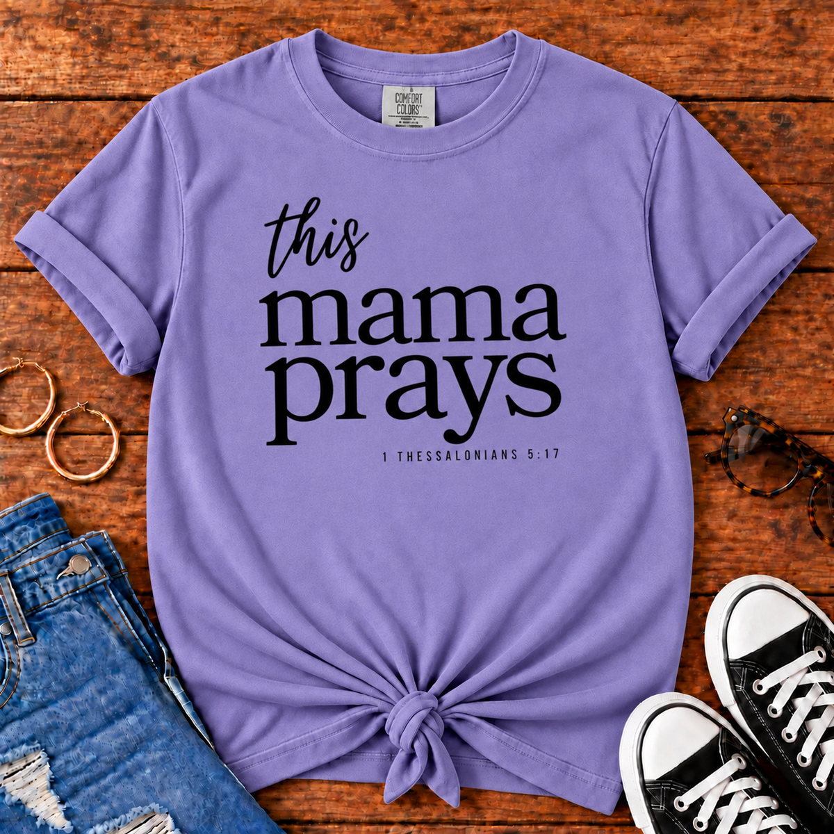 This Mama Prays 1 Thessalonians 5:17 Comfort Colors Violet Christian mom T-shirt