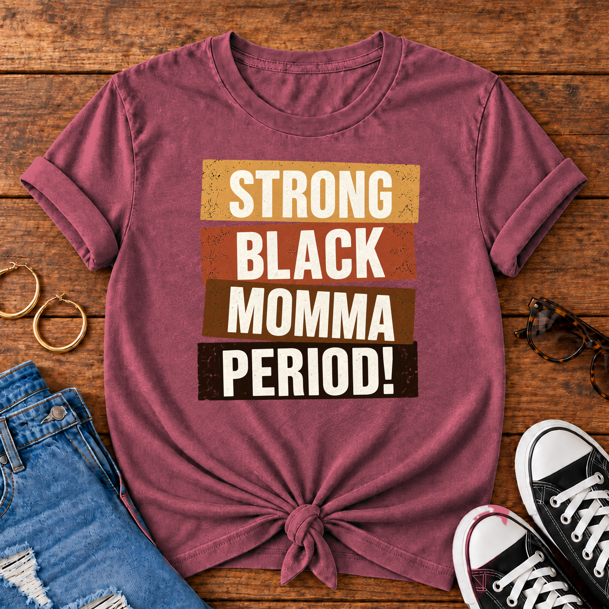 Strong Black Momma Period! Comfort Colors® T-Shirt