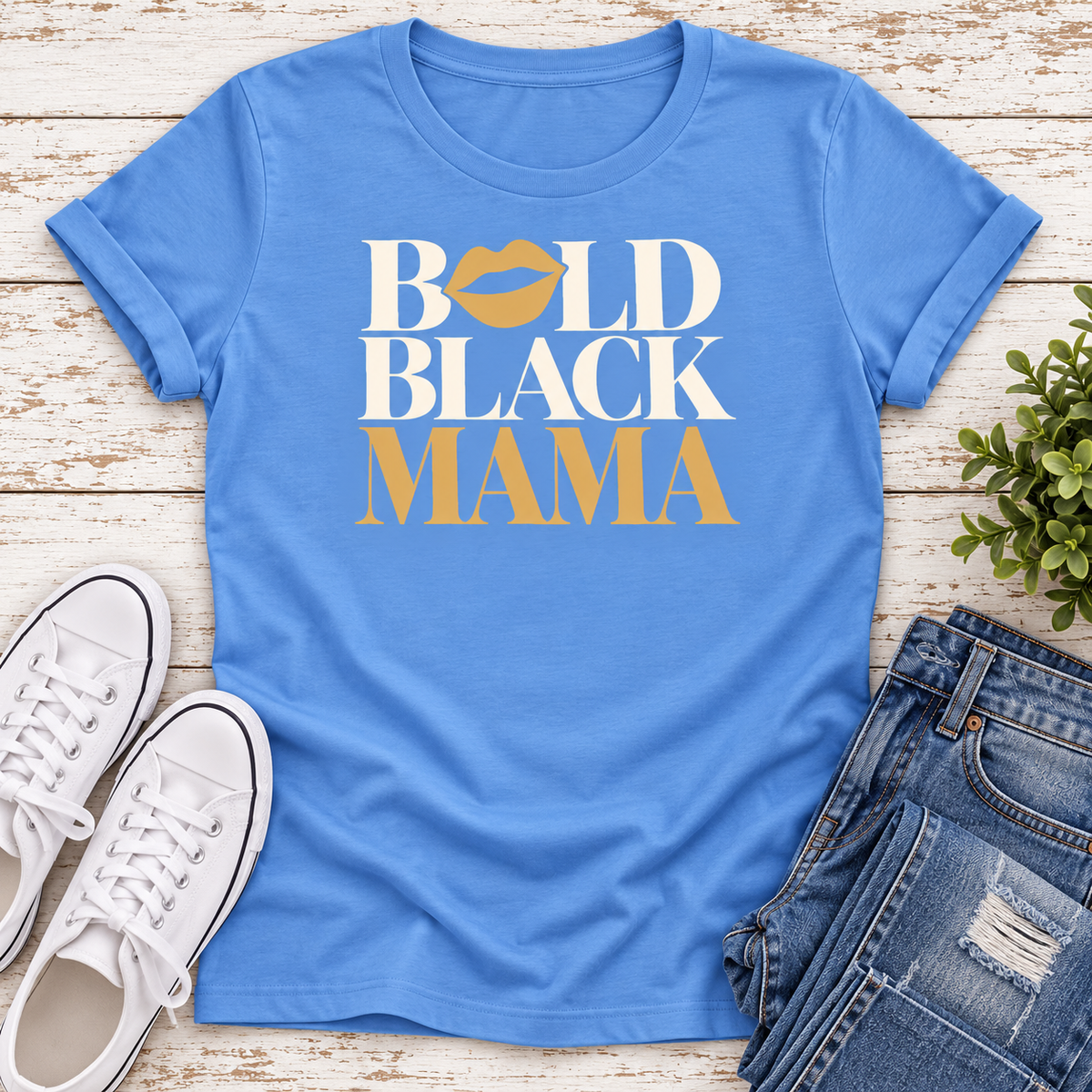Bold Black Mama Ladies Fit T-Shirt