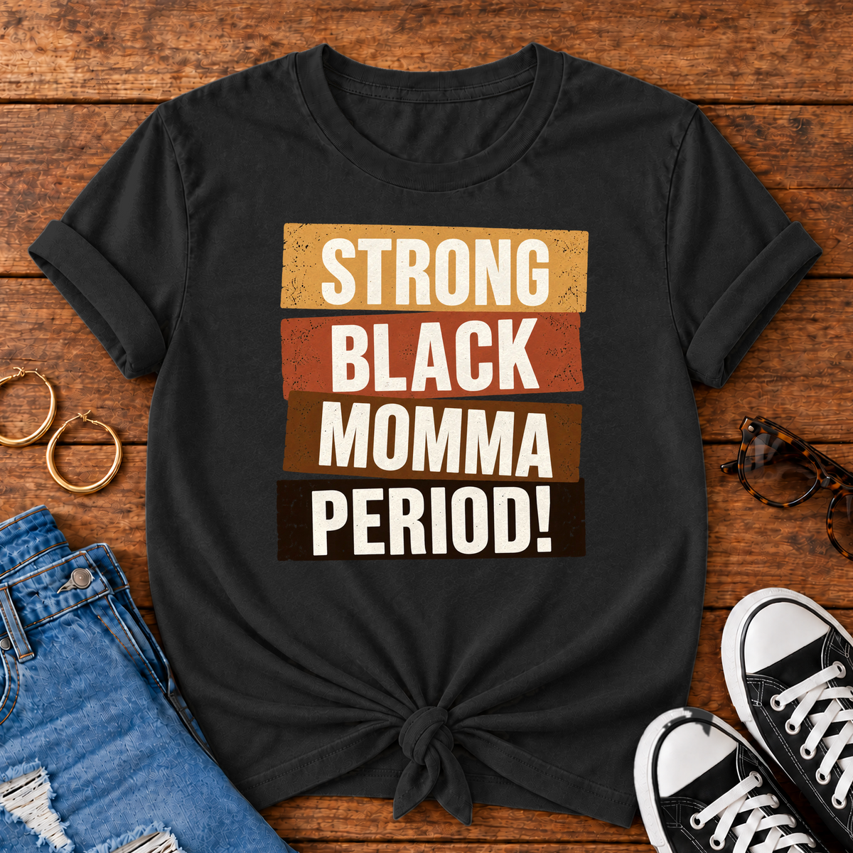 Strong Black Momma Period! Comfort Colors® T-Shirt