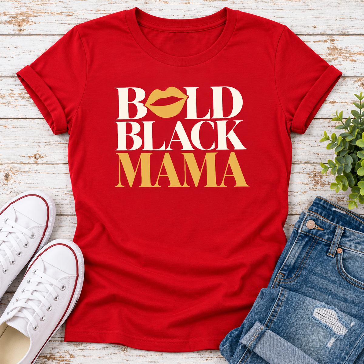 Bold Black Mama Ladies Fit T-Shirt