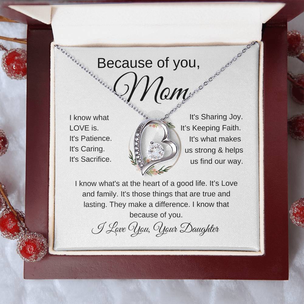 Because of You Mom | "I Know What Love Is" | Love From Daughter to Mother | Forever Love Necklace