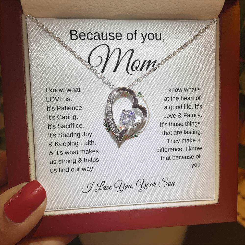 Because of You Mom | "I Know What Love Is" | Love From Son to Mother | Forever Love Necklace