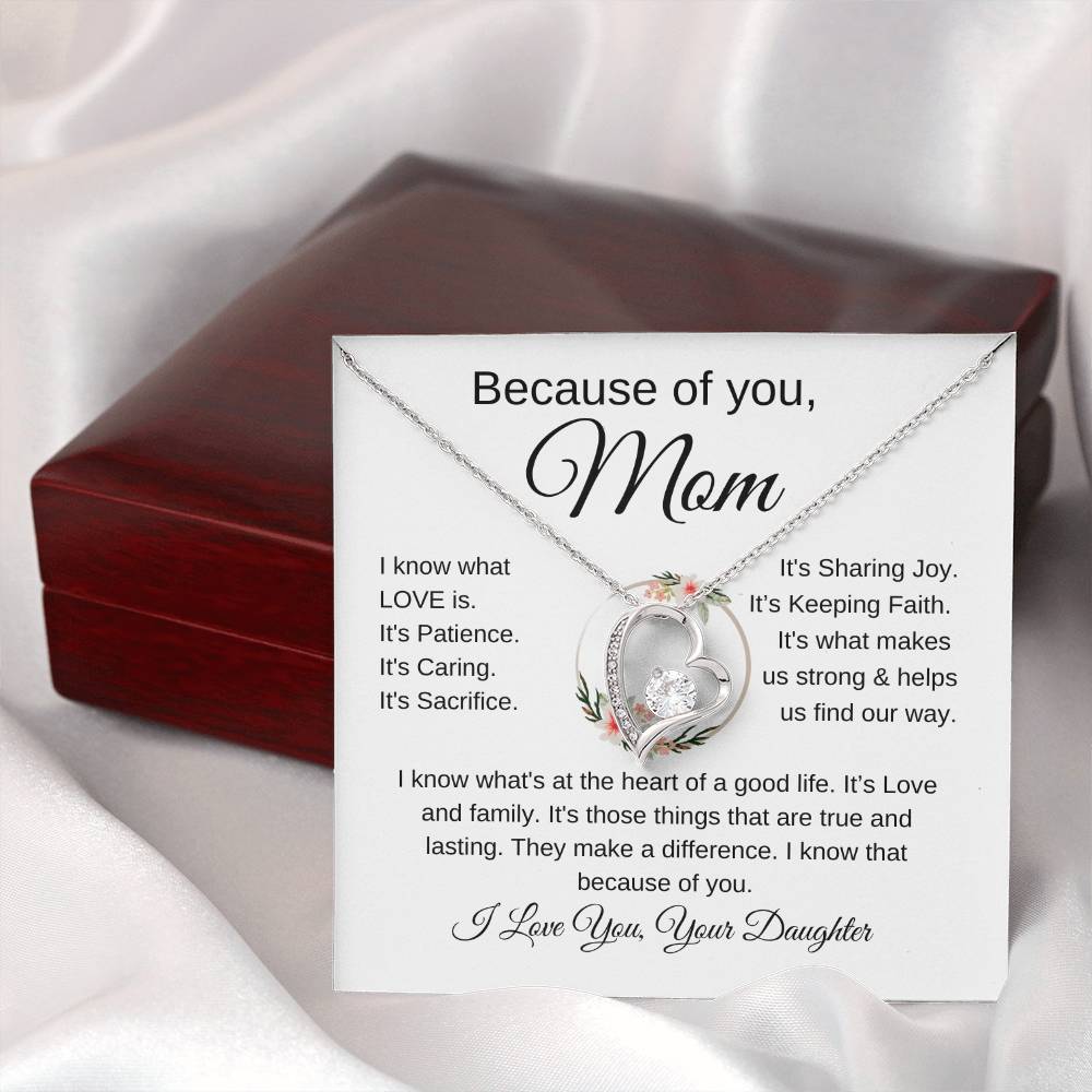 Because of You Mom | "I Know What Love Is" | Love From Daughter to Mother | Forever Love Necklace