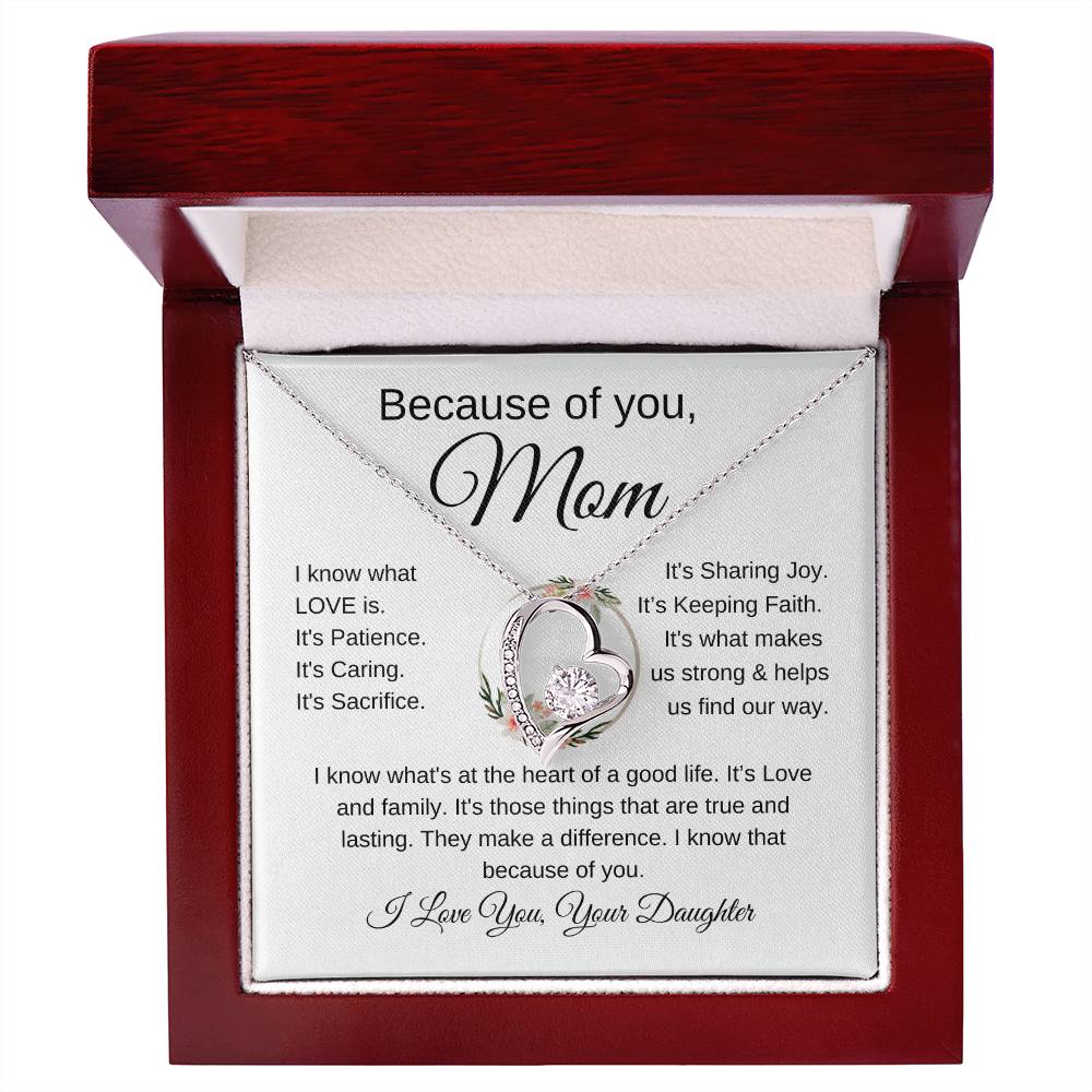 Because of You Mom | "I Know What Love Is" | Love From Daughter to Mother | Forever Love Necklace