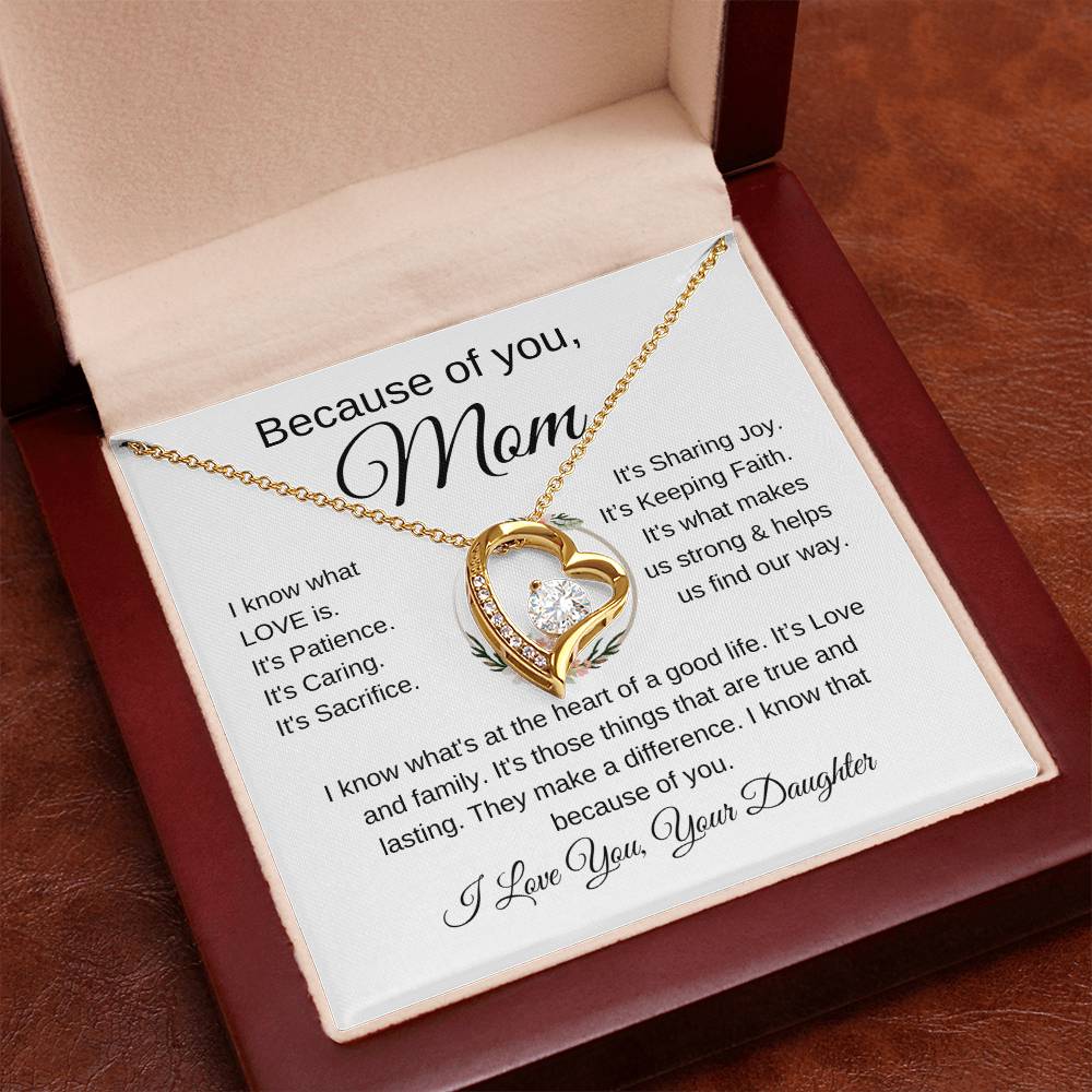 Because of You Mom | "I Know What Love Is" | Love From Daughter to Mother | Forever Love Necklace