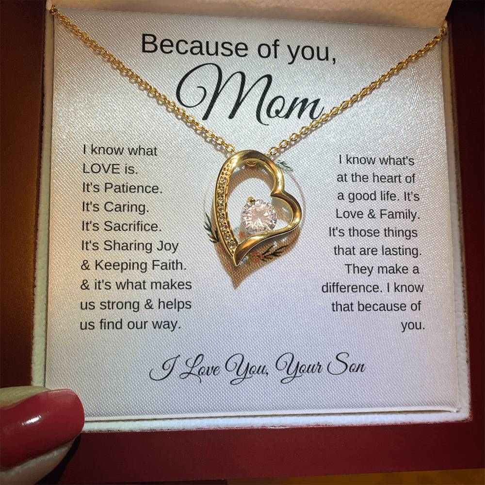 Because of You Mom | "I Know What Love Is" | Love From Son to Mother | Forever Love Necklace