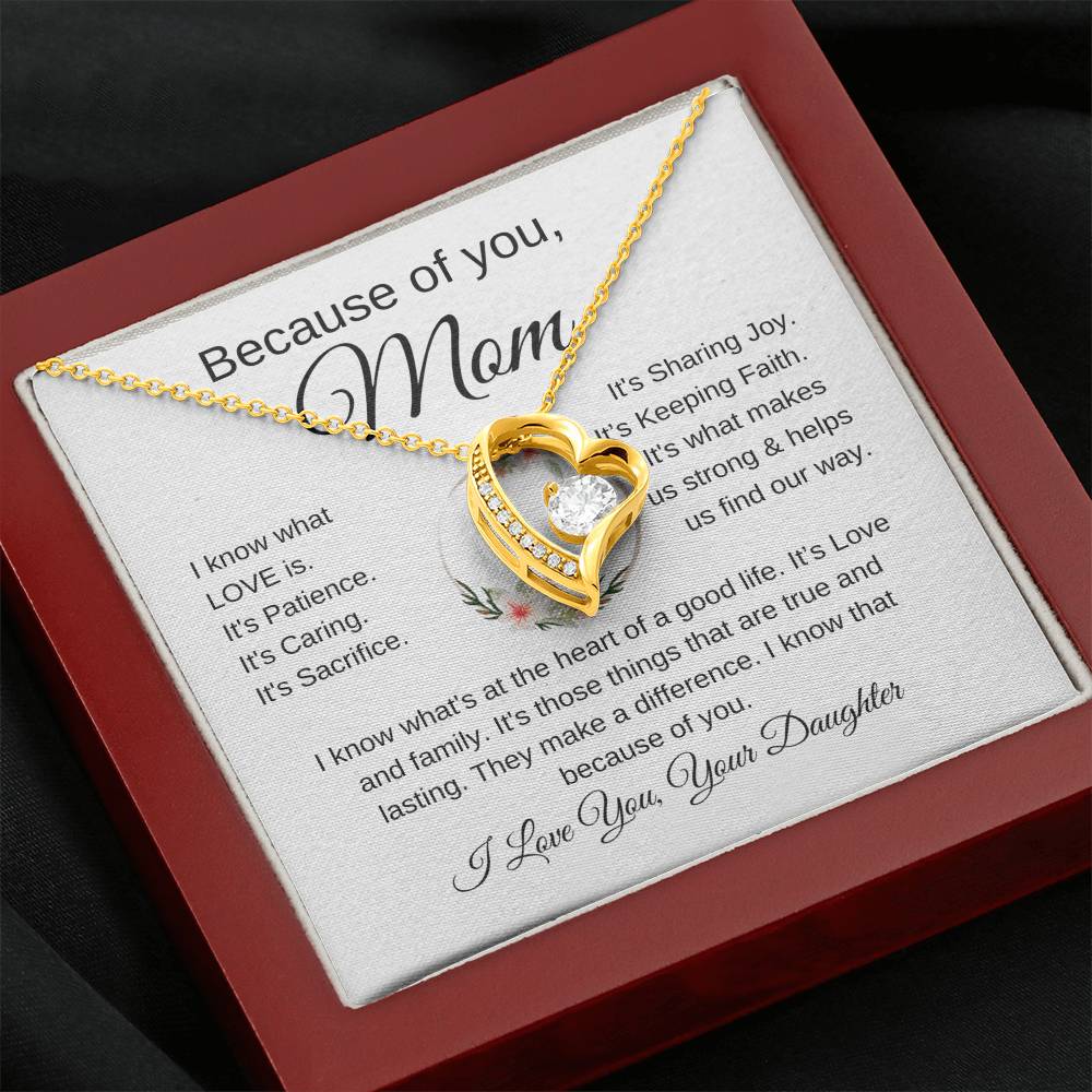 Because of You Mom | "I Know What Love Is" | Love From Daughter to Mother | Forever Love Necklace