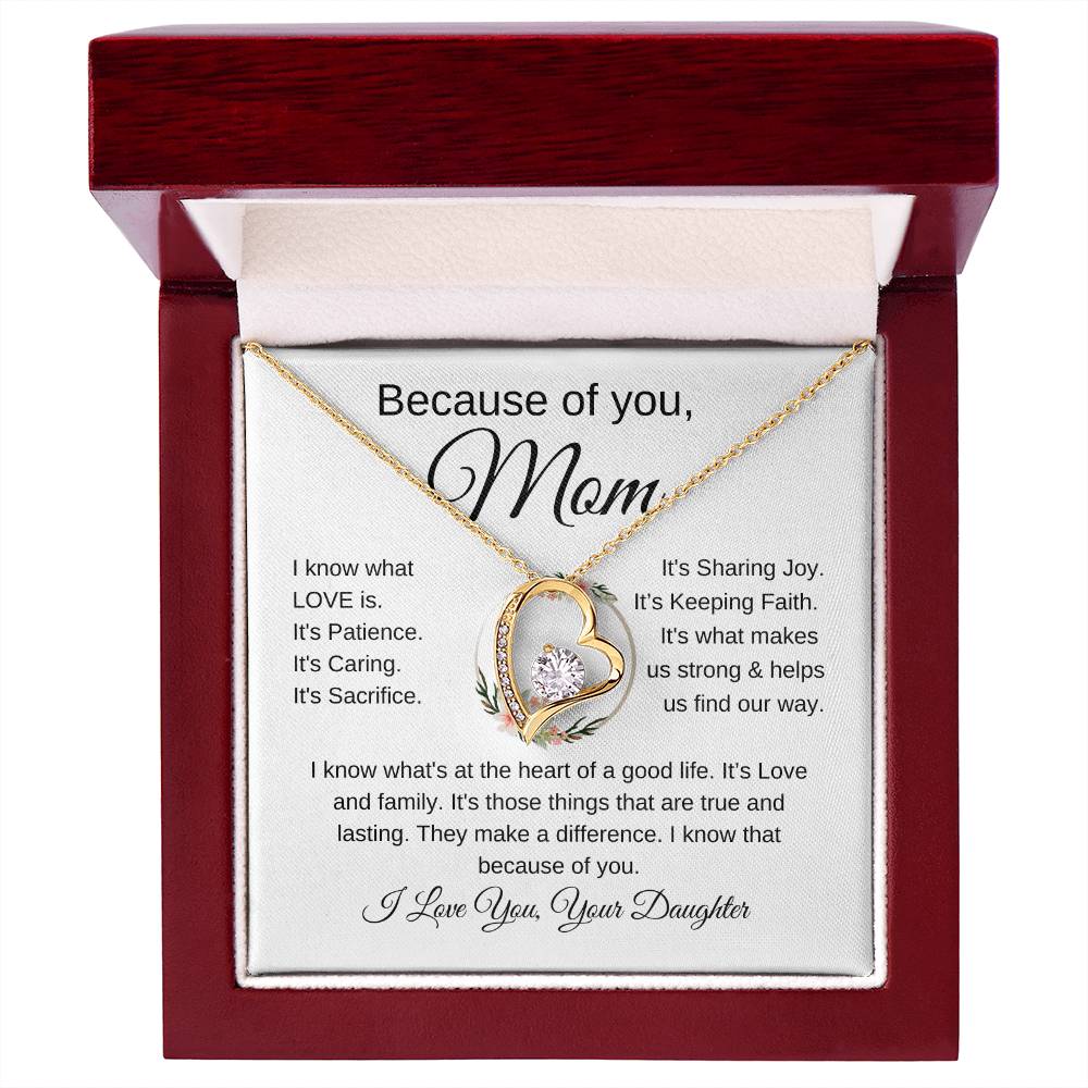 Because of You Mom | "I Know What Love Is" | Love From Daughter to Mother | Forever Love Necklace