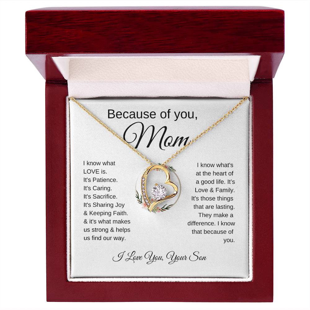 Because of You Mom | "I Know What Love Is" | Love From Son to Mother | Forever Love Necklace