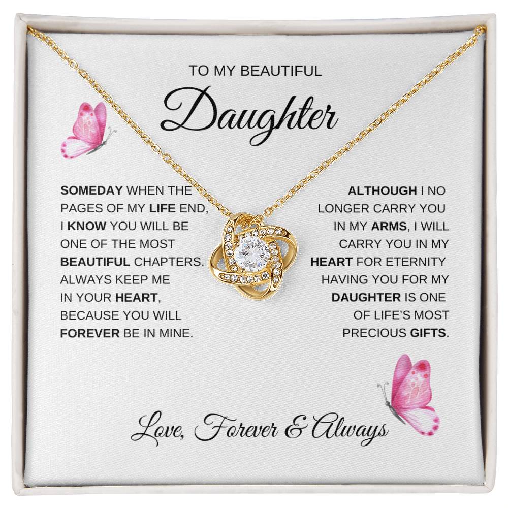 To My Beautiful Daughter "Someday When The Pages of My Life" Love Knot Necklace