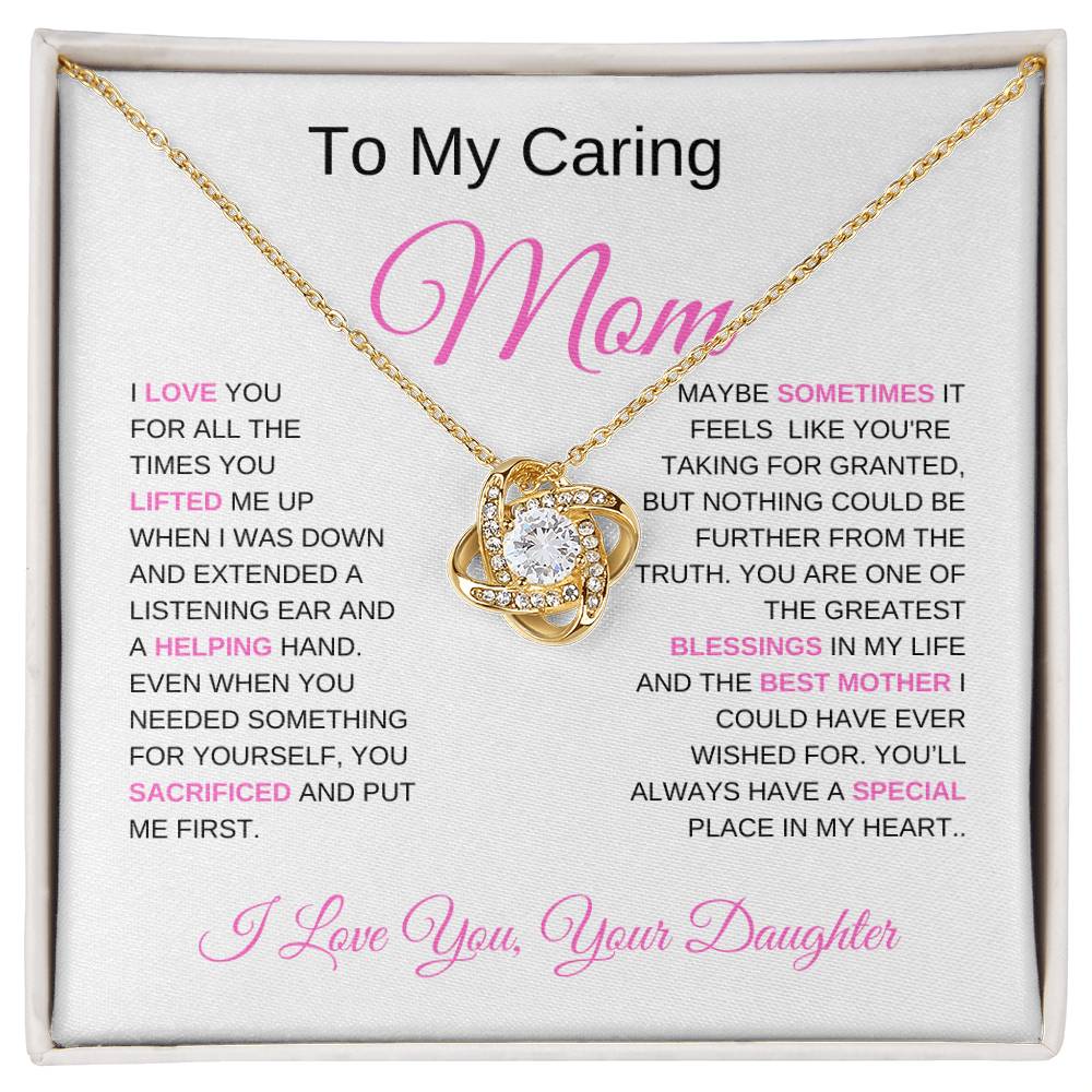 To My Caring Mom - You Are One of The Greatest Blessings In My Life - Love From Daughter