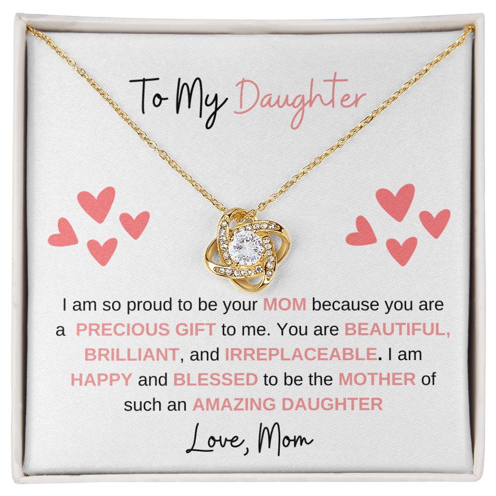 To My Daughter "You Are A Precious Gift" Love Knot Necklace, From Mom!