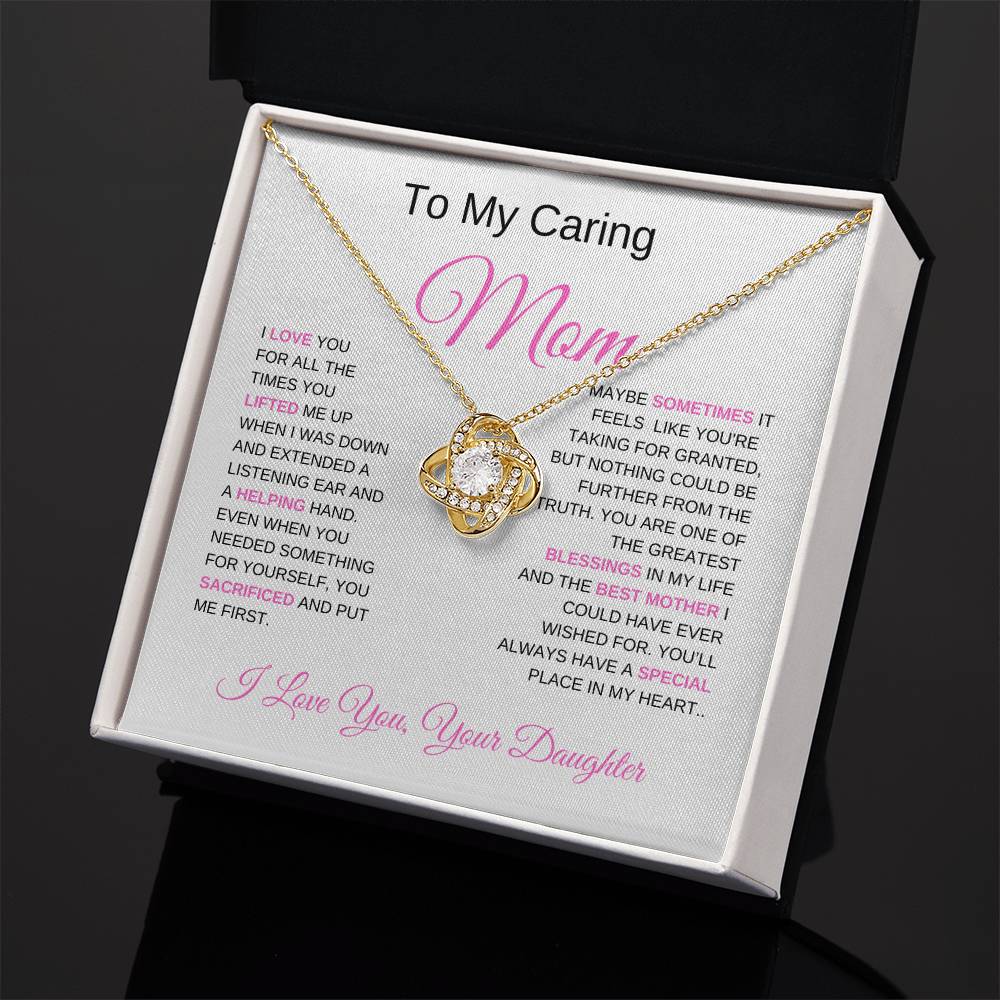 To My Caring Mom - You Are One of The Greatest Blessings In My Life - Love From Daughter