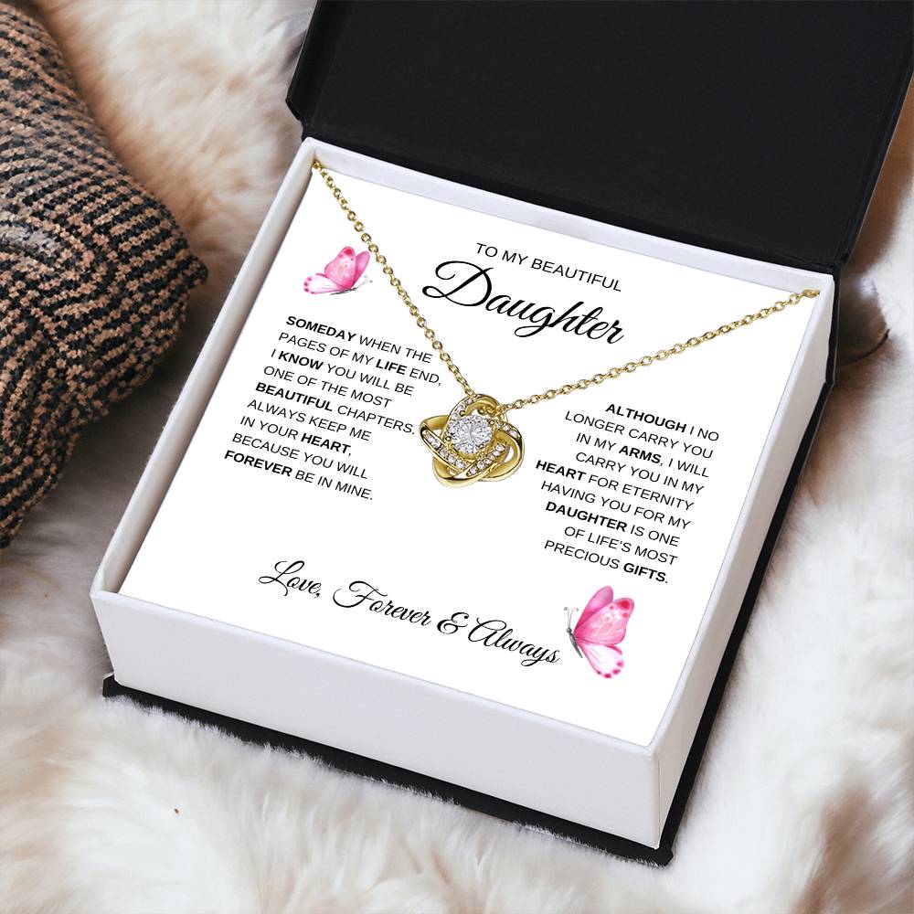 To My Beautiful Daughter "Someday When The Pages of My Life" Love Knot Necklace