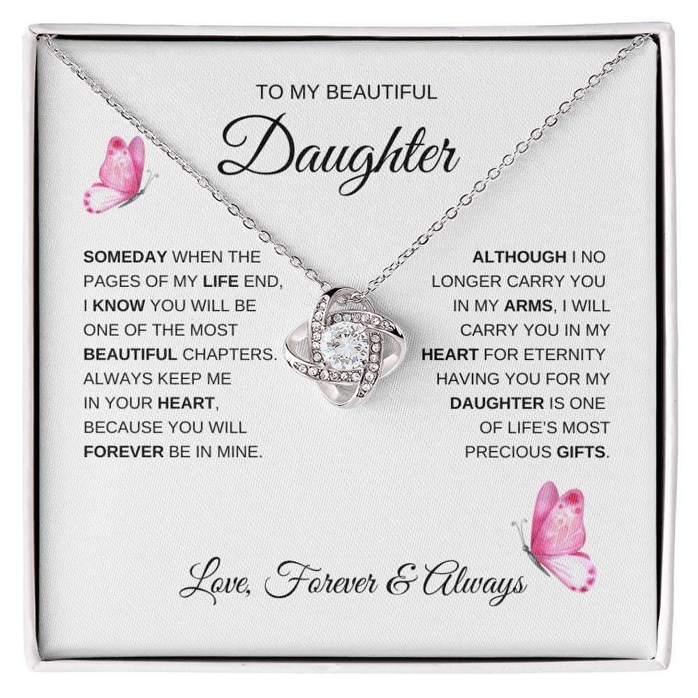 To My Beautiful Daughter "Someday When The Pages of My Life" Love Knot Necklace