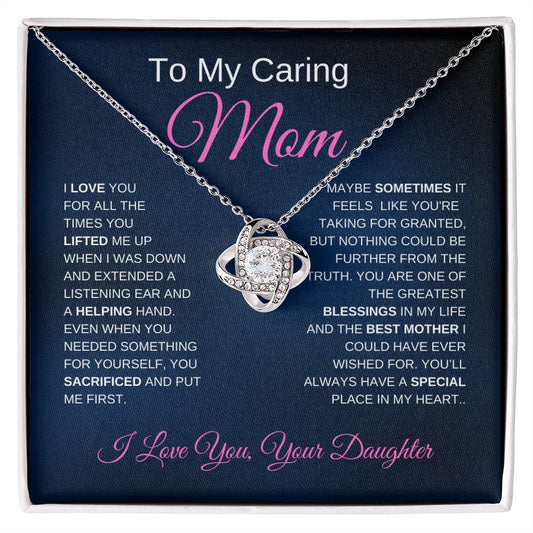 To My Caring Mom - You Are One of The Greatest Blessings In My Life - Love From Daughter