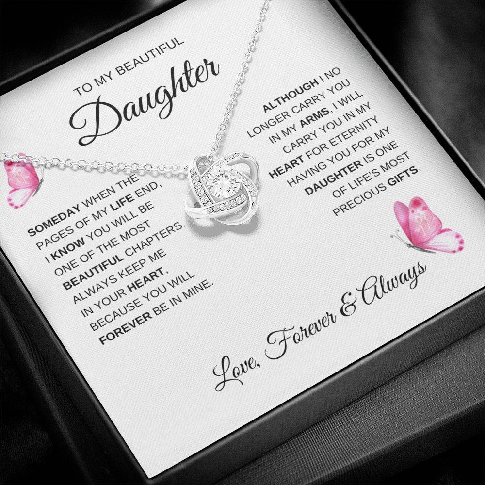 To My Beautiful Daughter "Someday When The Pages of My Life" Love Knot Necklace