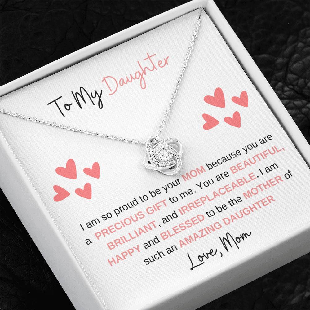 To My Daughter "You Are A Precious Gift" Love Knot Necklace, From Mom!