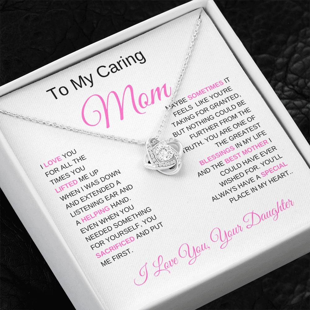 To My Caring Mom - You Are One of The Greatest Blessings In My Life - Love From Daughter