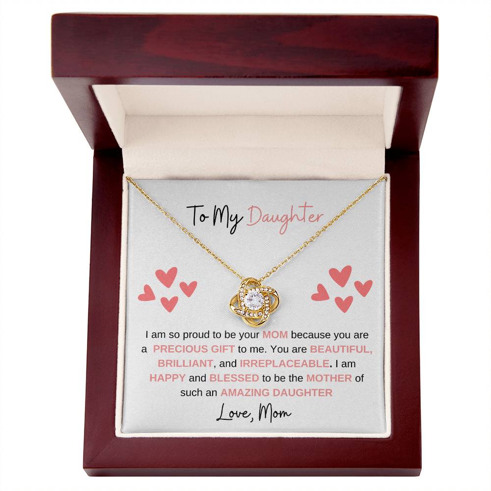 To My Daughter "You Are A Precious Gift" Love Knot Necklace, From Mom!