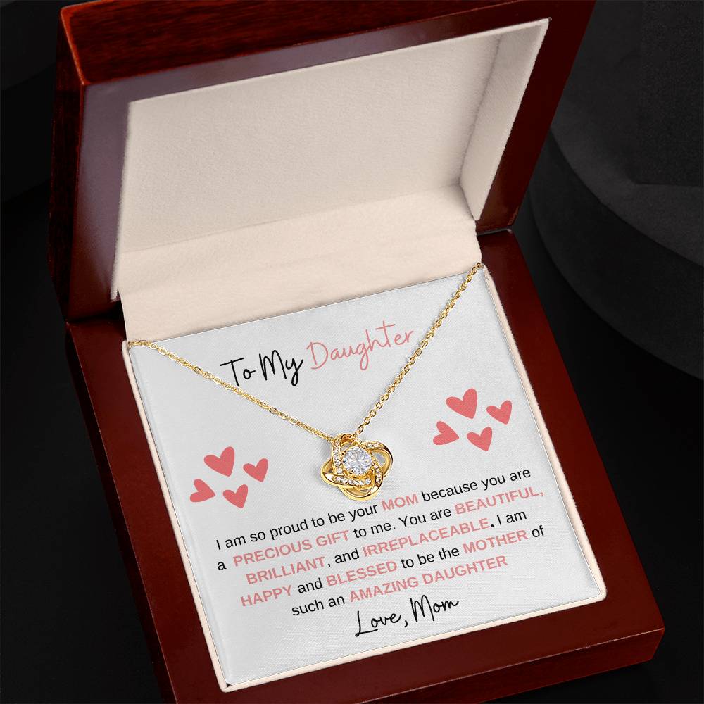 To My Daughter "You Are A Precious Gift" Love Knot Necklace, From Mom!