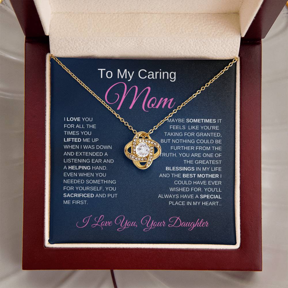 To My Caring Mom - You Are One of The Greatest Blessings In My Life - Love From Daughter