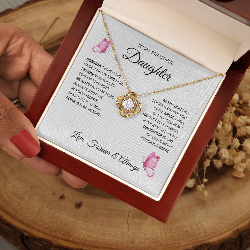 To My Beautiful Daughter "Someday When The Pages of My Life" Love Knot Necklace