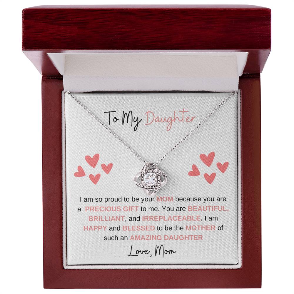 To My Daughter "You Are A Precious Gift" Love Knot Necklace, From Mom!