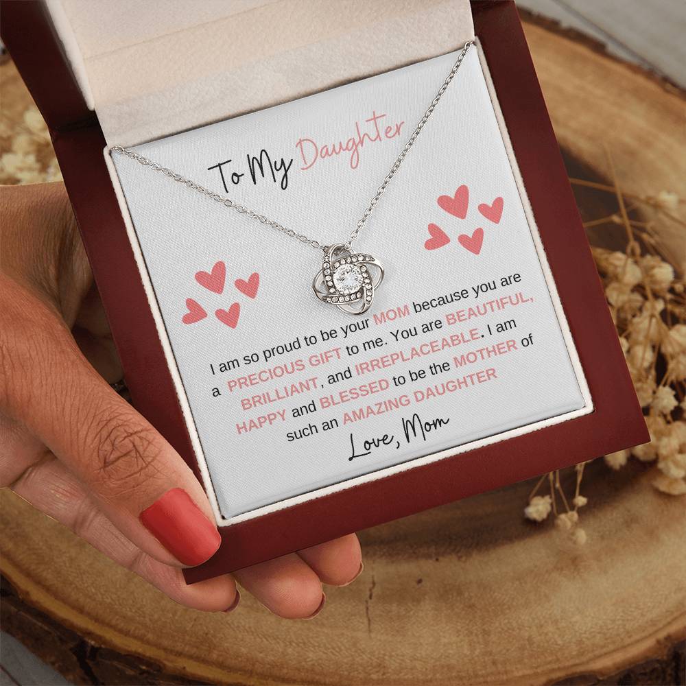 To My Daughter "You Are A Precious Gift" Love Knot Necklace, From Mom!