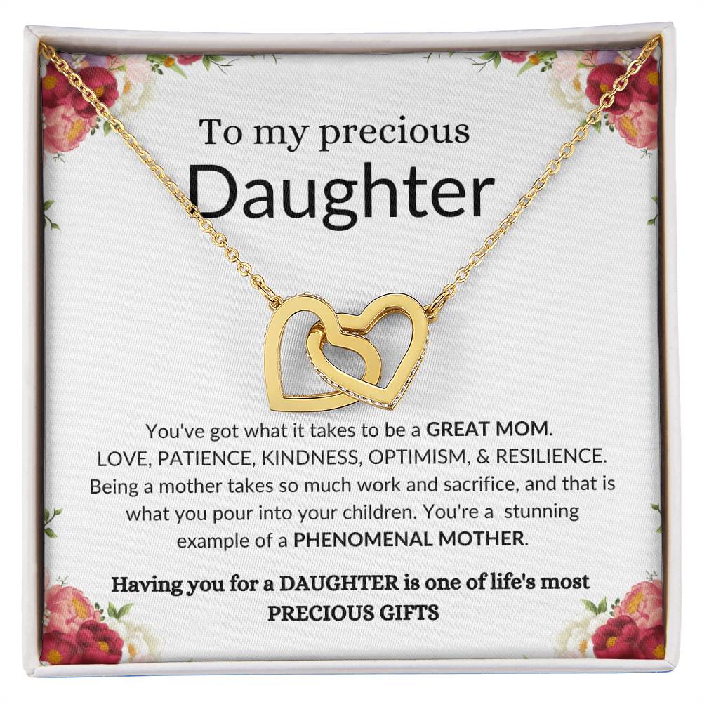 To My Precious Daughter | Your A Great Mom & One Of Life's Most Precious Gifts | Interlocking Necklace