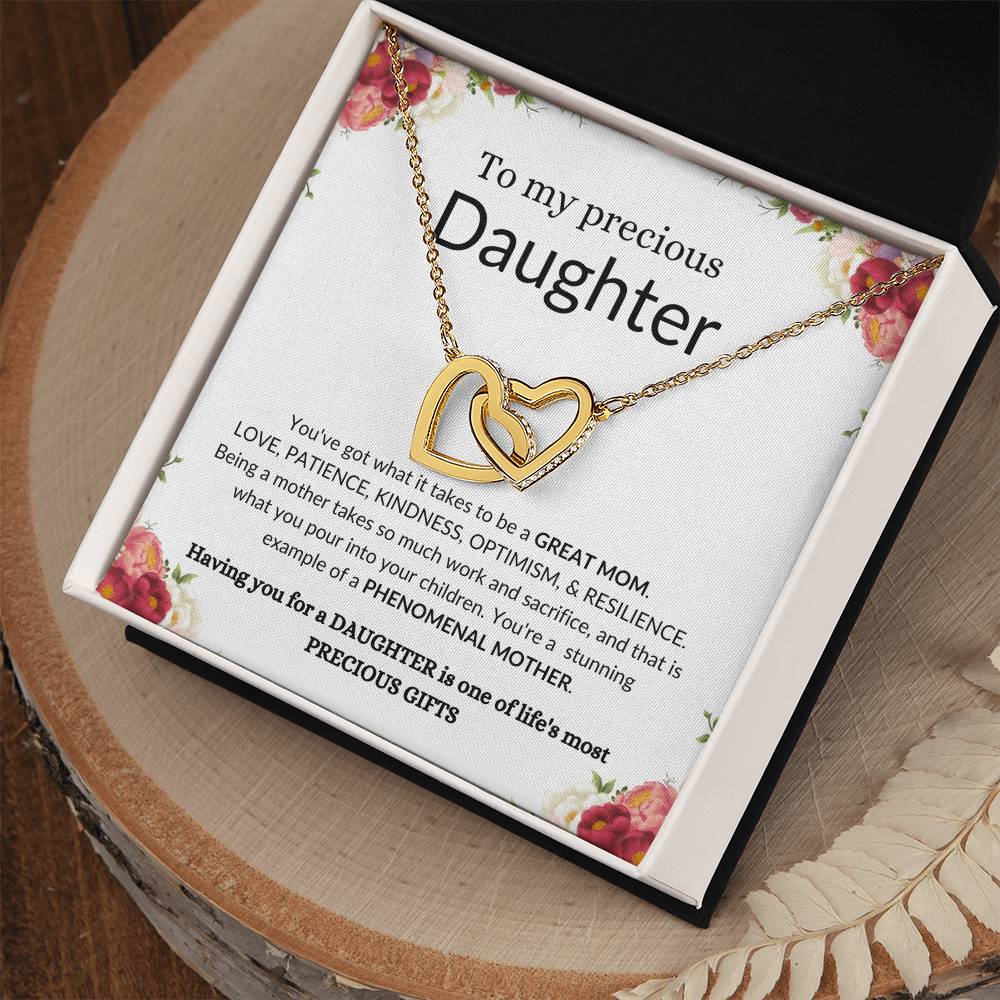 To My Precious Daughter | Your A Great Mom & One Of Life's Most Precious Gifts | Interlocking Necklace