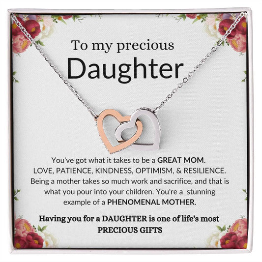 To My Precious Daughter | Your A Great Mom & One Of Life's Most Precious Gifts | Interlocking Necklace