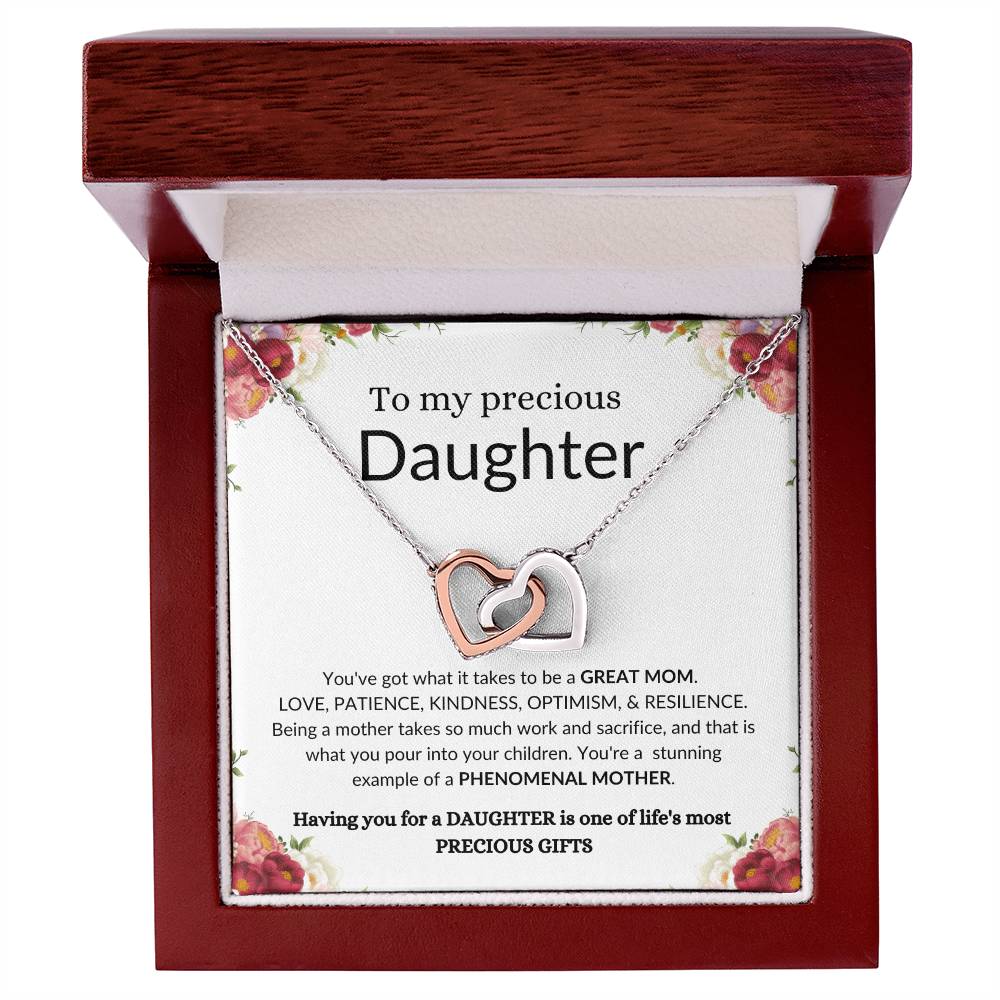 To My Precious Daughter | Your A Great Mom & One Of Life's Most Precious Gifts | Interlocking Necklace