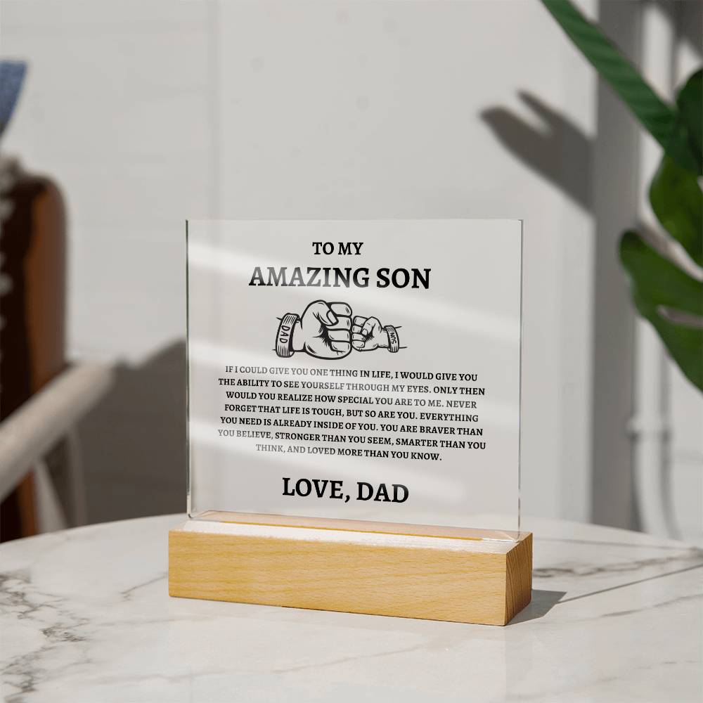 Unique Gift for Son from Dad Square Acrylic Plaque - "To my Amazing Son"