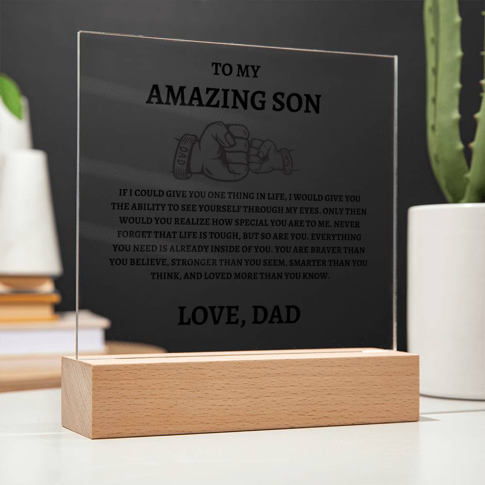 Unique Gift for Son from Dad Square Acrylic Plaque - "To my Amazing Son"