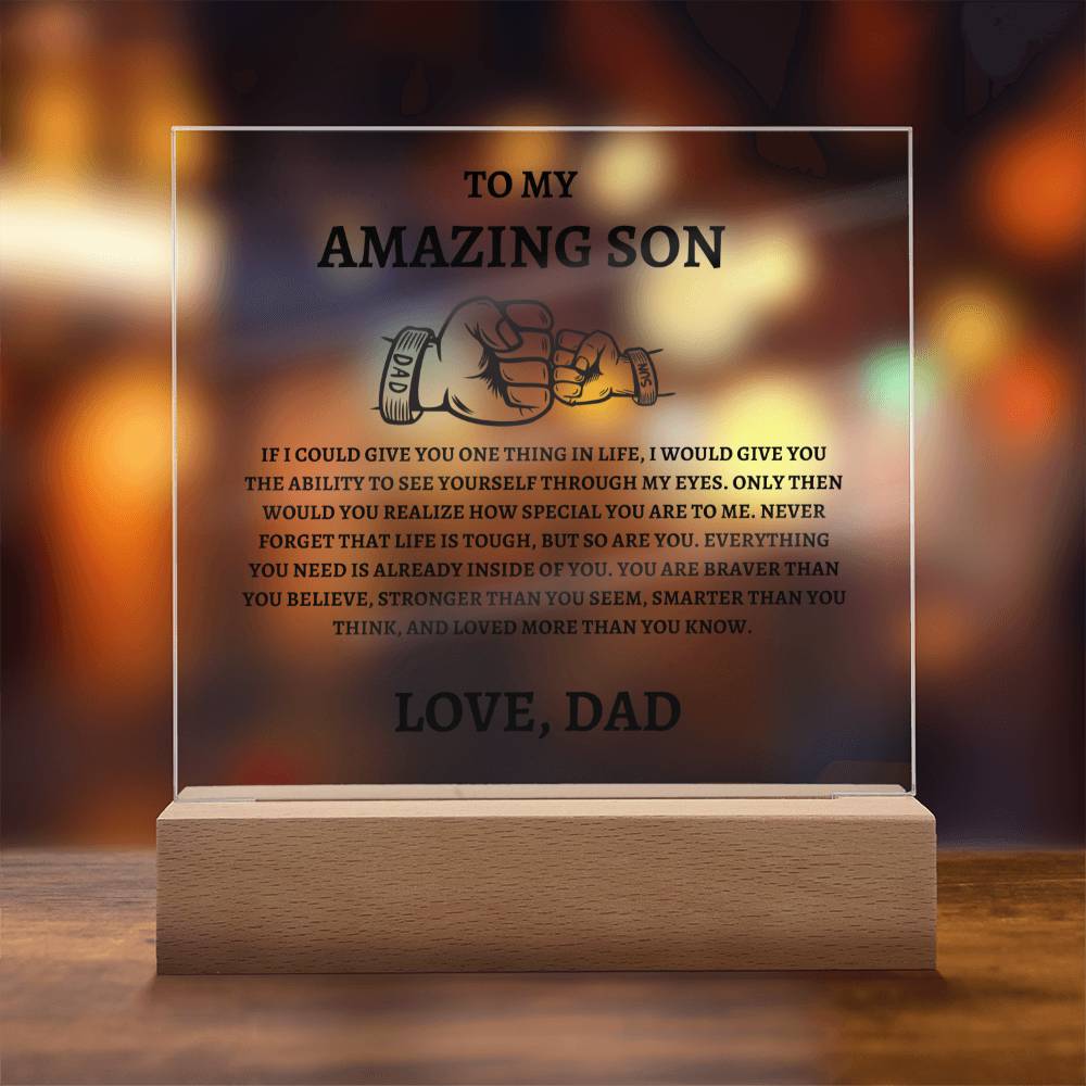 Unique Gift for Son from Dad Square Acrylic Plaque - "To my Amazing Son"