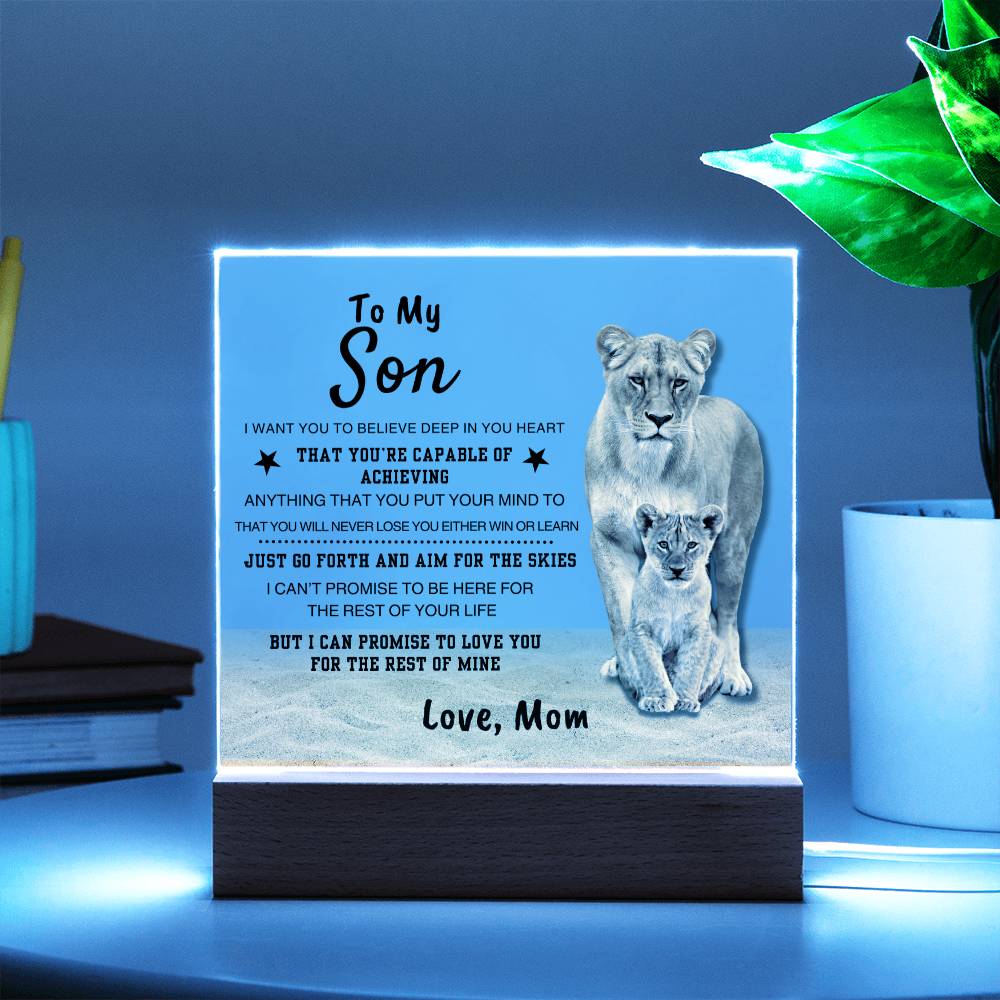 Unique Gift for Son from Mom Square Acrylic Plaque - To my Sonr "I WANT YOU TO BELIEVE IN YOURSELF"