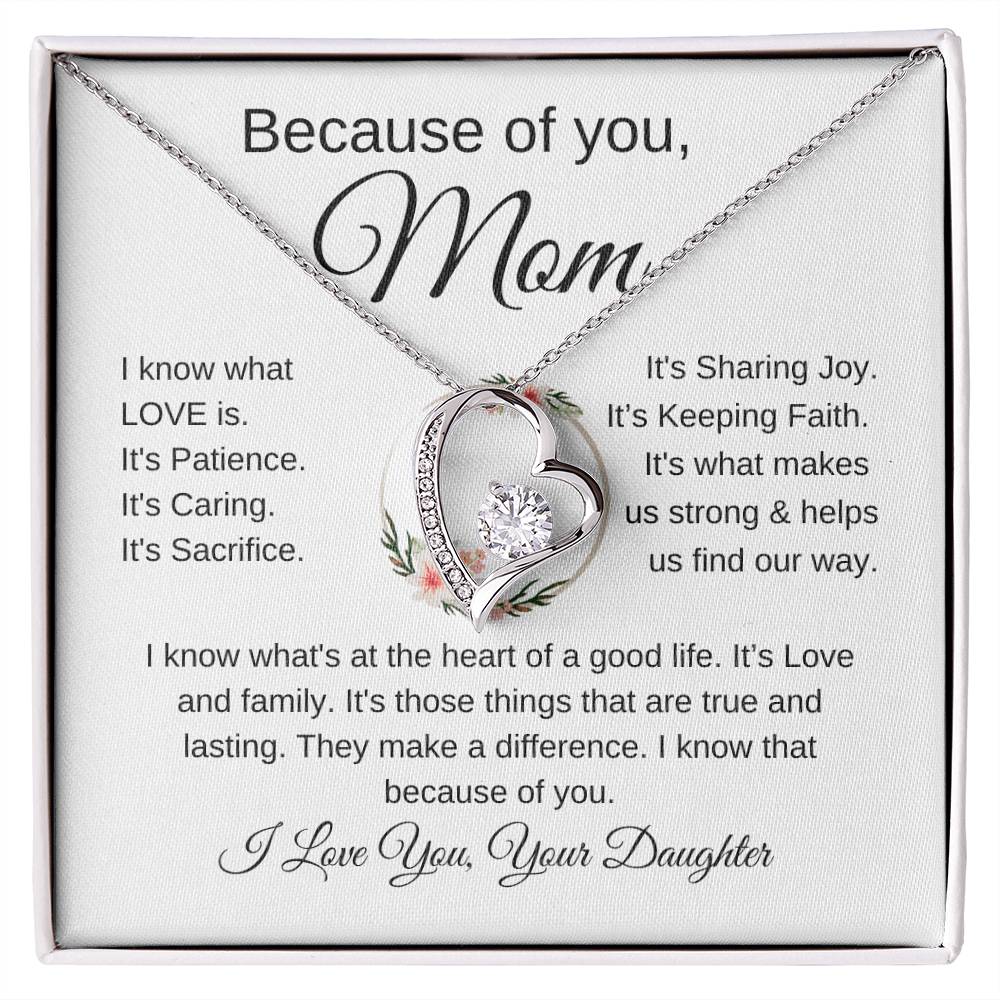 Because of You Mom | "I Know What Love Is" | Love From Daughter to Mother | Forever Love Necklace