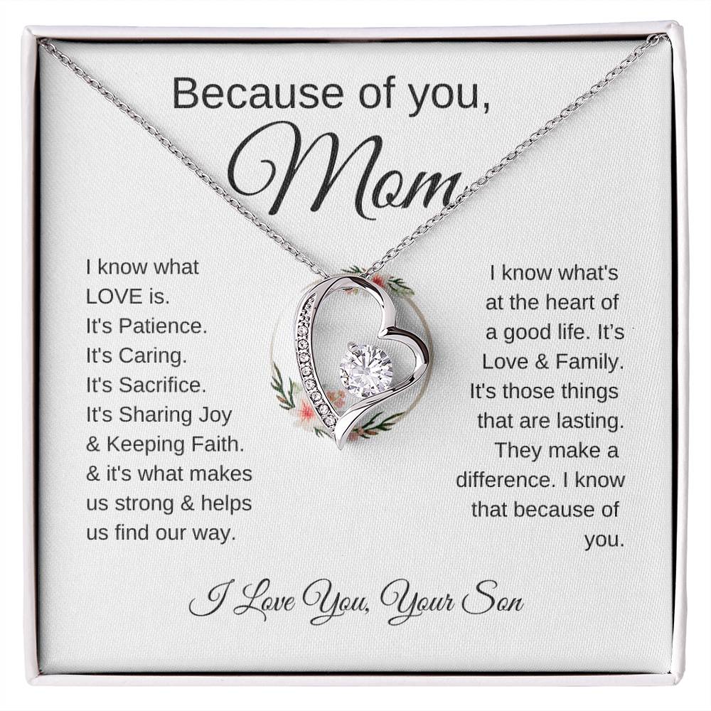 Because of You Mom | "I Know What Love Is" | Love From Son to Mother | Forever Love Necklace