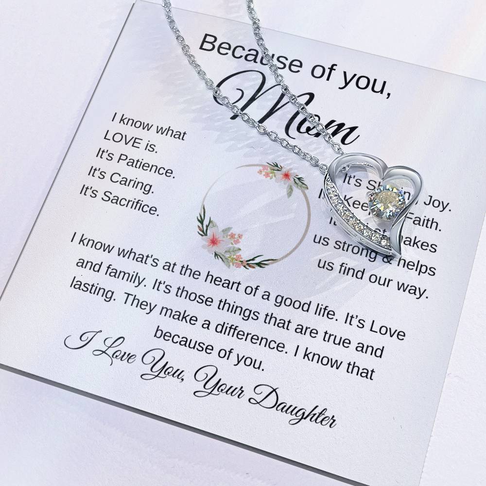 Because of You Mom | "I Know What Love Is" | Love From Daughter to Mother | Forever Love Necklace